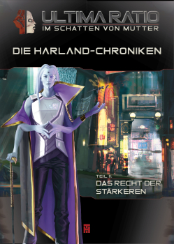 Die Harland Chroniken - Teil 2: "Das Recht der Stärkeren"